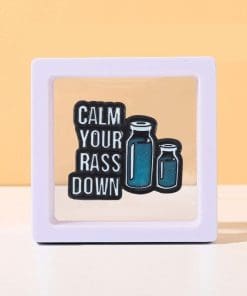 Alternative view of Medical Vial 'Calm Your Rass Down' Enamel Pin