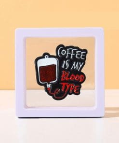 Alternative view of Blood Transfusion 'Coffee is My Blood Type' Enamel Pin