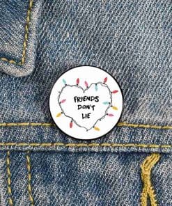 Stranger Things 'Friends Don't Lie' Enamel Pin