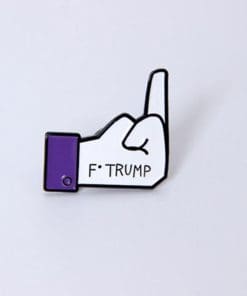 Anti-Trump 'F*TRUMP' Enamel Pin