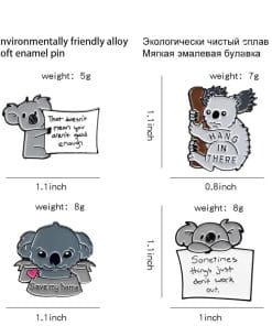 Cute Koala Bear 'Sometimes Things Just Don't Work Out' Enamel Pin - Image 6