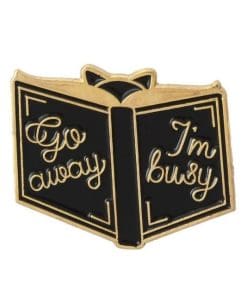 Books Are Magic 'Go Away I'm Busy' Enamel Pin