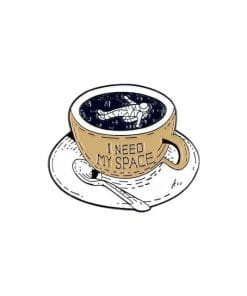 Coffee Cup 'I Need Space' Enamel Pin
