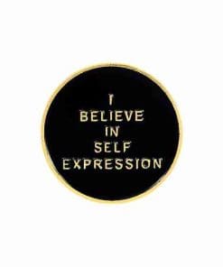 Social Anxiety 'I Believe in Self Expression' Enamel Pin