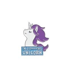 Cute Unicorn 'I`m a F***ing UNICORN' Enamel Pin