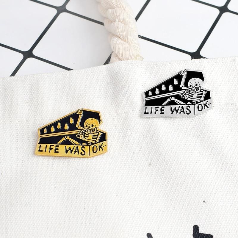 Cute 'Golden Skeleton | Life Was Ok' Enamel Pin - Image 2