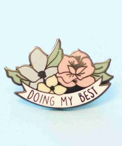 Pastel Flower 'Doing My Best' Enamel Pin
