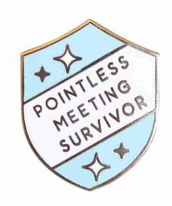 Pointless Meeting Survivor Enamel Pin