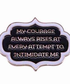 Pride and Prejudice 'Courage' Enamel Pin