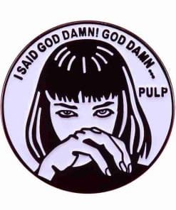 Pulp Fiction 'Mia | Damn' Enamel Pin