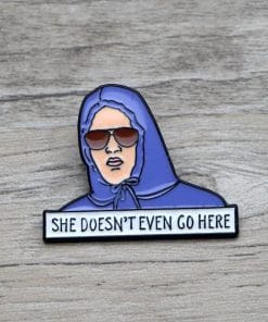 Mean Girls 'Damian | She Doesn't Even Go Here' Enamel Pin