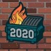 2020 Dumpster Fire Enamel Pin