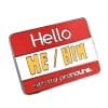 He Him Pronouns Enamel Pin