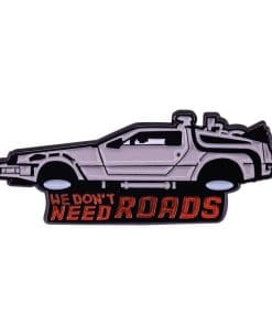 Back to the Future 'DeLorean | We Don't Need Roads' Enamel Pin