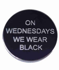 The Addams Family 'On Wednesdays We Wear Black' Enamel Pin