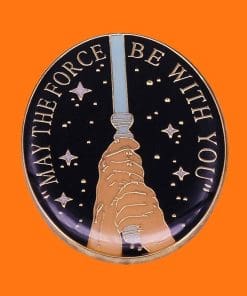 Alternative view of 'May The Force Be With You' Enamel Pin