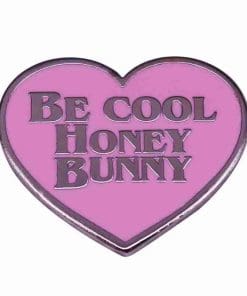Pulp Fiction 'Be Cool Honey Bunny' Enamel Pin