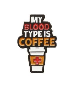 Alternative view of Coffee Cup 'My Blood Type is Coffee' Enamel Pin