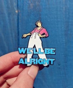 Alternative view of Harry Styles 'We'll Be Alright' Enamel Pin