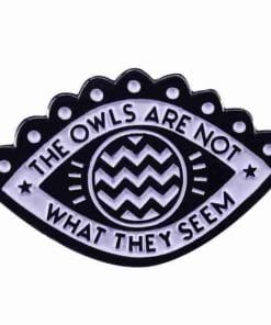 Twin Peaks 'The Owls Are Not What They Seem' Enamel Pin