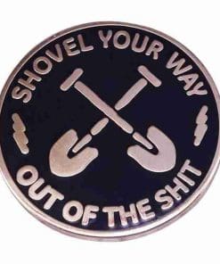 Twin Peaks 'Shovel Your Way Out of the Shit' Enamel Pin