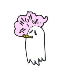 Cute Smoking Boo Ghost 'High Till I Die' Enamel Pin