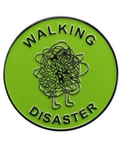 Mental Health 'Walking Disaster' Enamel Pin