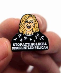 Schitt's Creek 'Moira Rose | Stop Acting Like A Disgruntled Pelican' Enamel Pin - Image 3