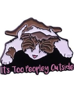 Cute Cat 'It's Too Peopley Outside' Enamel Pin