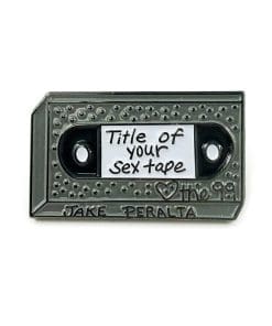 Brooklyn 99 'Jake Peralta | Title of Your Sex Tape' Enamel Pin