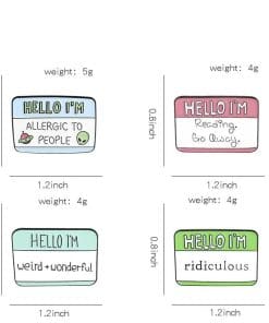 Alternative view of Funny 'Hello I'm Weird + Wonderful' Enamel Pin