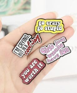 Alternative view of Funny Quote 'Go Crazy Go Stupid' Enamel Pin
