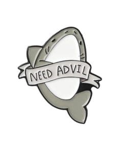 Funny Shark 'Need Advil' Enamel Pin