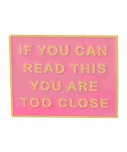 Alternative view of Pink Meme 'If You Can Read This ...' Enamel Pin