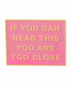 Pink Meme 'If You Can Read This ...' Enamel Pin