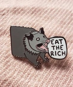 Opossum 'Eat the Rich' Enamel Pin