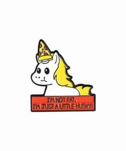 Unicorn Meme 'I'm Not Fat...' Enamel Pin