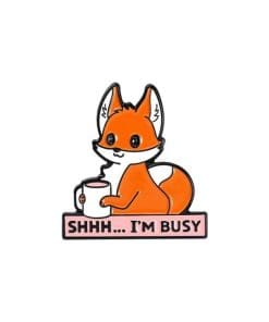 Cute Fox 'Shhh... I'm Busy' Enamel Pin