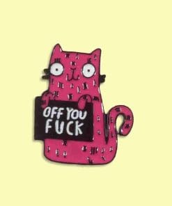 Pink Cat 'Word Board | Off You F*ck' Enamel Pin
