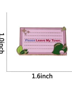 Animal Crossing 'Please Leave My Town' Enamel Pin - Image 3