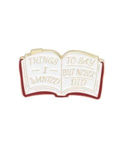 Funny Library Meme 'Things I Wanted To Say But Never Did' Enamel Pin