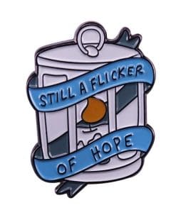 Candle Lamp 'Still A Flicker Of Hope' Enamel Pin