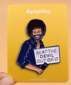 Alternative view of Bob Ross 'Beat The Devil Out of It' Enamel Pin