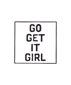 Inspirational Quote 'Go Get It Girl' Enamel Pin