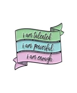 Motivational Flag 'I Am Talented. Powerful. Enough' Enamel Pin
