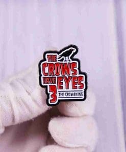 Schitt's Creek 'The Crows Have Eyes 3: The Crowening' Enamel Pin