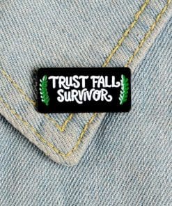 Alternative view of Hiker Quotes 'Trust Fall Survivor' Enamel Pin