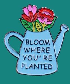 Alternative view of Watering Pot Bucket 'Bloom Where You're Planted' Enamel Pin