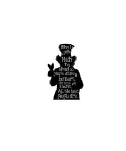 Acrylic Pin Alice in Wonderland 'Mad Hatter Silhouette | Have I Gone Mad?' - Image 7