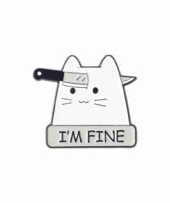 White Cat 'I'm Fine' Enamel Pin